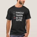 Search for single taken tshirts Gym