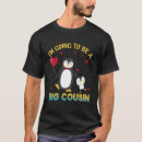 Search for going to be big cousin tshirts Party