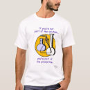 Search for problem solution tshirts Humour