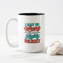 Search for clever sayings mugs Sarcastic quote