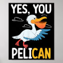 Search for pelican posters Cool