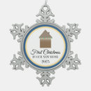 Search for new homeowner ornaments Our new home