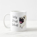 Search for my pug mugs Pugs