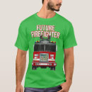 Search for future firefighter tshirts Emt
