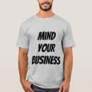 Search for mind your business tshirts Politics