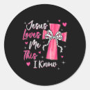 Search for god loves me stickers Know