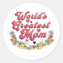 Search for worlds greatest mum stickers World's greatest mom