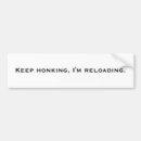 Search for reloading bumper stickers Keep