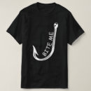 Search for bite me fishing tshirts Fishermen