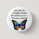 Search for butterfly quote buttons Encouragement