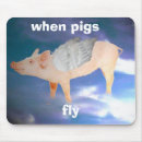 Search for pigs fly mousepads Blue