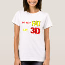 Search for fat tshirts Body