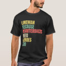 Search for quarterback tshirts Because