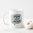 Search for fluent in sarcasm mugs Humour