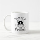 Search for pardon my french mugs Bulldog