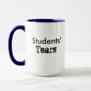 Search for student tears mugs Education