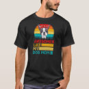 Search for boston terrier tshirts Like