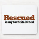 Search for breed rescue mousepads Dog