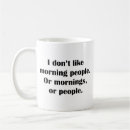 Search for morning people mugs Mornings