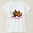 Recherche de ecureuil tshirts Pour elle