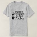 Search for vodka tshirts Cute