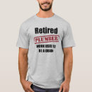 Recherche de charpentier retraité tshirts Plombier
