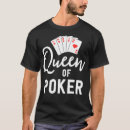 Search for poker queen tshirts Funny