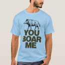 Search for boars tshirts Funny