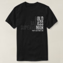 Search for badass dad tshirts Grandpa