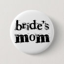 Recherche de maman de la mariée badges Nuptiale