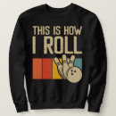 Recherche de funny bowling gifts Drôle de bowling