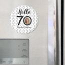 Search for 70th birthday magnets Modern