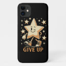 Search for give up iphone cases Quote