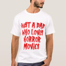 Search for funny horror movie tshirts Quote