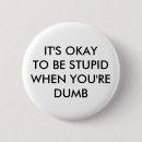 Recherche de stupides badges Humour