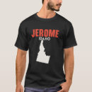 Search for jerome tshirts Idaho