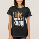 Search for kubb tshirts Lover