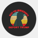 Search for deport trump stickers Take america back