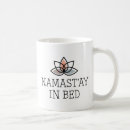 Search for namastay mugs Namast'ay in bed