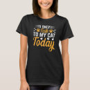 Search for only talking to my cat tshirts Cute