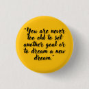 Search for inspirational message buttons Uplifting quote