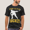 Search for born to play hockey tshirts Vintage