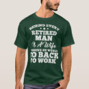 Search for retired grandma tshirts Grandfather