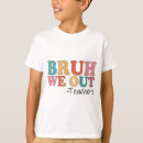 Search for last day of school tshirts Funny