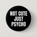 Search for psycho accessories Funny
