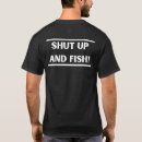 Search for shut up and fish tshirts Ocean