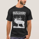 Search for bow hunting tshirts Bull