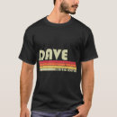 Search for funny for dave tshirts Retro
