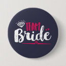 Search for team bride buttons For her