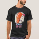 Search for funny sushi tshirts Japanese